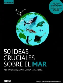 Blume Ciencias Básicas-50 Ideas cruciales sobre el mar