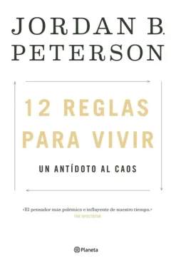 Planeta Autoayuda-12 Reglas para Vivir