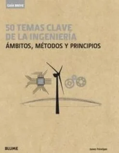 Blume Ciencias Básicas-50 temas clave de la ingeniería