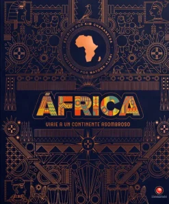 Contrapunto Historia, Lugares Y Personas-Africa. Viaje a un continente asombroso