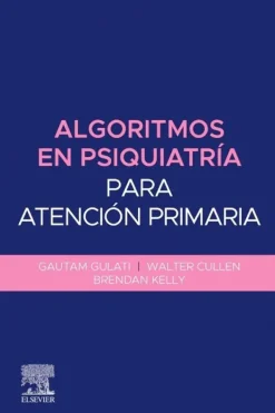 Elsevier Ciencias De La Salud-Algoritmos en psiquiatría para tención primaria