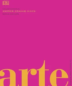 DK Arte-Arte. La historia visual definitiva