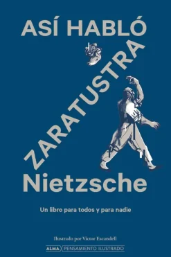 Alma Actualidad Y Ensayo Filosófico-Así habló Zaratustra