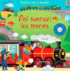 Usborne Primera Infancia-Así suenan los trenes