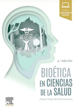 Elsevier Ciencias De La Salud-Bioetica en ciencias de la salud 2ª Ed.
