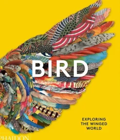 Phaidon Animales-Bird. Exploring the winged world