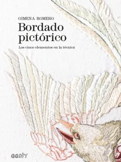 Gustavo Gili Bordado-Bordado pictórico. Los cinco elementos en la técnica