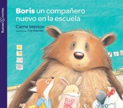 Literatura Norma Mayor A 3 Años-Boris. Un compañero nuevo en la escuela