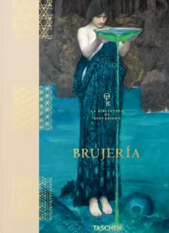 Taschen Esoterismo Y Mitología-Brujería. La Biblioteca de Esoterismo
