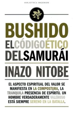 Biblok Esoterismo Y Mitología-Bushido. El código ético del Samurai