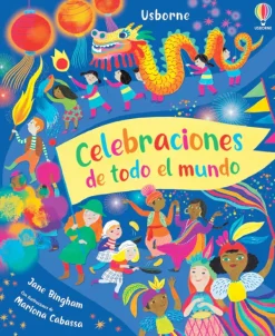 Usborne Historia, Lugares Y Personas-Celebraciones de todo el mundo