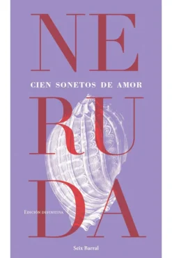 Seix Barral Poesía-Cien sonetos de amor