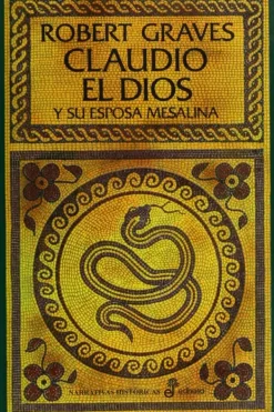 Edhasa Novela Histórica-Claudio el dios y su esposa Mesalina