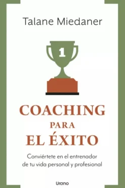 Urano Liderazgo Y Empresa-Coaching para el éxito