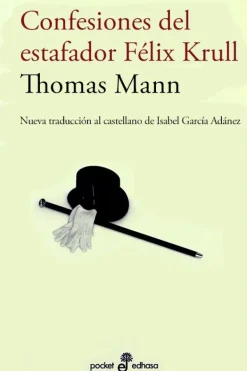 Edhasa Novela Romántica-Confesiones del estafador Félix Krull