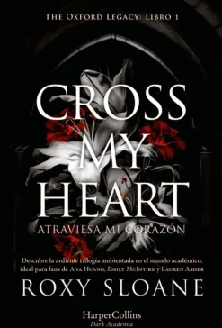 Harper Collins Novela Romántica-Cross my heart. Atraviesa mi corazón