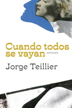 Editorial UV Poesía-Cuando todos se vayan. Antología