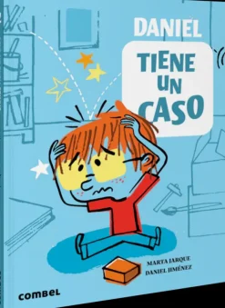 Combel Literatura Infantil-Daniel tiene un caso