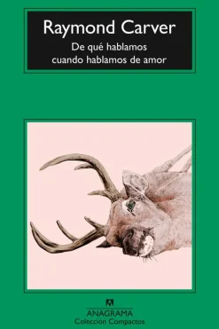Anagrama Cuentos-De que hablamos cuando hablamos de amor