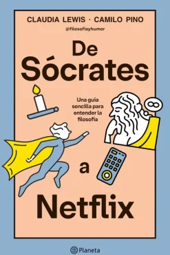 Planeta Actualidad Y Ensayo Filosófico-De Sócrates a Netflix
