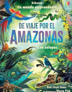 Usborne Historia, Lugares Y Personas-De viaje por el Amazonas