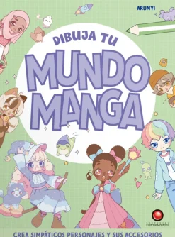 Contrapunto Guías De Dibujo-Dibuja tu mundo manga
