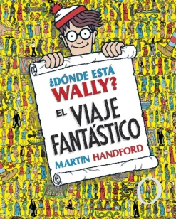 B de Blok Actividades Y Puzzles-¿Dónde está Wally? El viaje fantástico