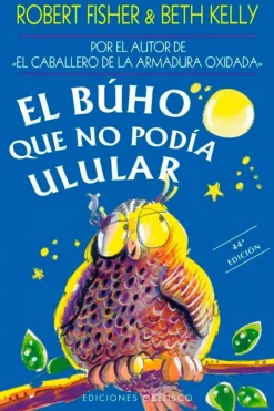 Obelisco Autoayuda-El búho que no podía ulular
