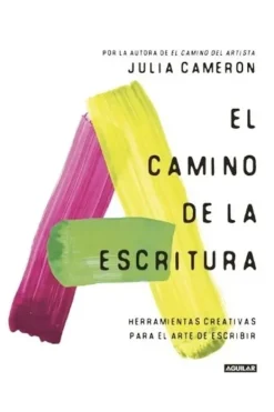 Aguilar Cultura Creativa-El camino de la escritura