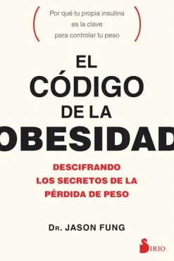 Sirio Dietas Y Nutrición-El código de la obesidad