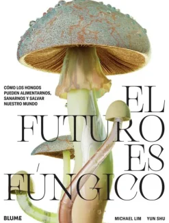 Blume Arboles Y Plantas-El futuro es fúngico