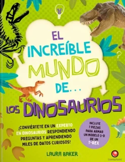 Contrapunto Animales Y Naturaleza-El increíble mundo de... Los dinosaurios