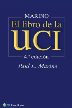Lippincott W u0026 W Ciencias De La Salud-El libro de la UCI 4ª Ed.