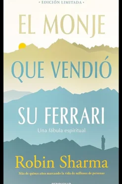Debols!llo Autoayuda-El monje que vendió su ferrari [Ed. Limitada]