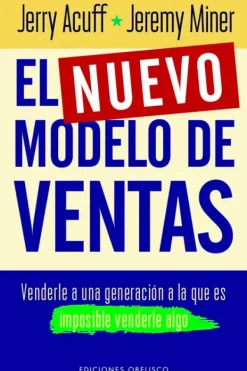 Obelisco Liderazgo Y Empresa-El nuevo modelo de ventas