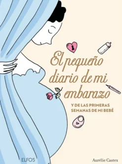 Blume Crianza Y Maternidad-El pequeño diario de mi embarazo