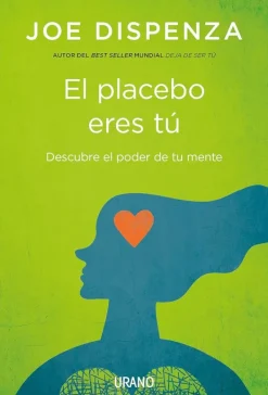 Urano Espiritualidad-El placebo eres tú