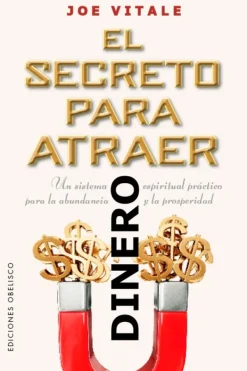 Obelisco Liderazgo Y Empresa-El secreto para atraer dinero