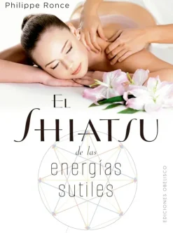 Obelisco Medicina Alternativa-El shiatsu de las energías sutiles