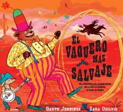 Blume Cuentos Y Fábulas-El vaquero mas salvaje