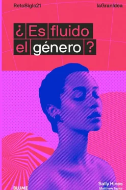 Blume Psicología-¿Es fluido el género? La Gran Idea
