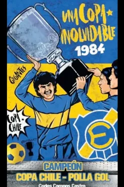 Ediciones CSR Automóviles Y Deportes-Everton. Una copa inolvidable 1984