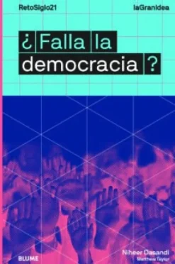 Blume Actualidad Y Ensayo Filosófico-¿Falla la democracia?