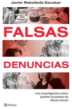 Planeta Actualidad Y Ensayo Filosófico-Falsas denuncias