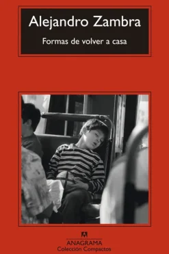 Anagrama Literatura Chilena-Formas de volver a casa