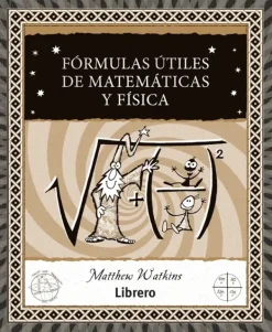 Librero Ciencias Básicas-Fórmulas útiles de matemáticas y física