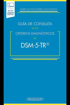 Médica Panamericana Ciencias De La Salud-Guía de consulta de los criterios diagnósticos del DSM-5 TR