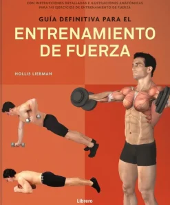 Librero Ejercicios Y Fitness-Guía definitiva para el entrenamiento de fuerza