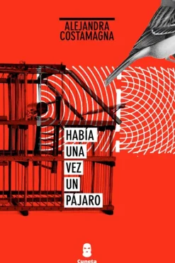Cuneta Cuentos-Había una vez un pájaro