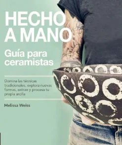 Acanto Cerámica-Hecho a mano. Guía para ceramistas
